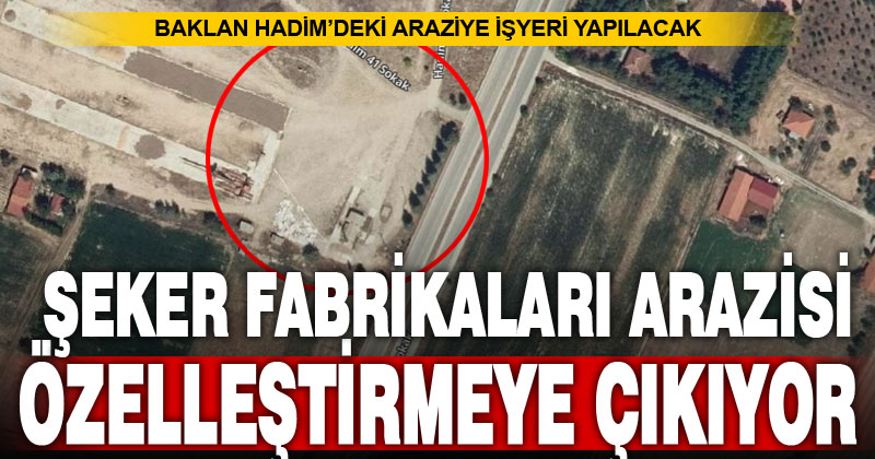 Baklan’daki Türkiye Şeker Fabrikaları arazisi özelleştiriliyor – denizlihaber.com